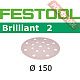 Шлифовальный круг FESTOOL Brilliant 2 STF D150/16 P80 BR2/50